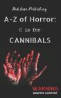 C Is For Cannibals - Preview