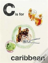 C Is For Caribbean