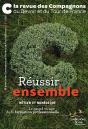 C La Revue Des Compagnons Du Devoir Et Du Tour De France #3 - Reussir Ensemble - Preview