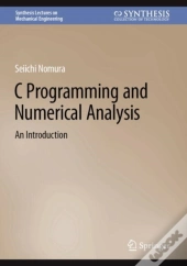 C Programming And Numerical Analysis