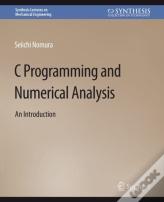 C Programming And Numerical Analysis