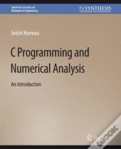 C Programming And Numerical Analysis