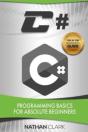 C#: Programming Basics For Absolute Begi - Preview