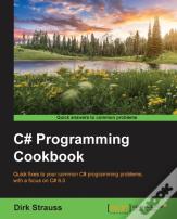 C# Programming Cookbook