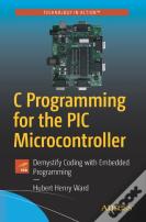 C Programming For The Pic Microcontroller