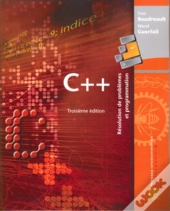 C++ Résolution De Problèmes Et Programmation, 3e Éd.