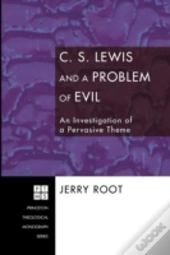 C. S. Lewis And A Problem Of Evil
