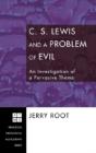 C. S. Lewis And A Problem Of Evil - Preview
