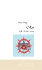 C-Tair Tome 3 ; La Fin D'Un Monde - Preview