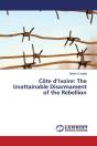 C Te D'Ivoire: The Unattainable Disarmam - Preview