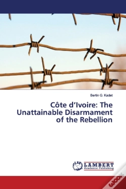 Capa do artigo C Te D'Ivoire: The Unattainable Disarmam