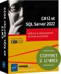 C#12 Et Sql Server 2022 : Maîtrisez Le Développement Et L'Accès Aux Données - Preview