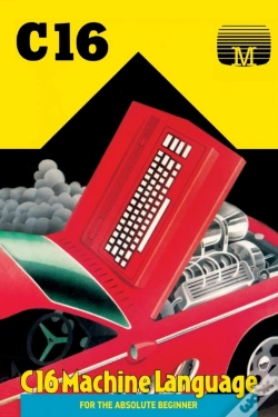Capa do artigo C16 Machine Language For The Absolute Beginner