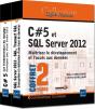 C#5 Et Sql Server 2012 - Coffret De 2 Livres : Maitrisez Le Developpement Et L'Acces Aux Donnees - Preview