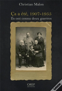Capa do artigo Ça A Été, 1907-1955 ; Ils Ont Connu Deux Guerres
