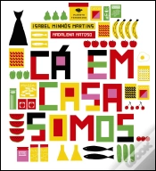Capa do artigo Cá em Casa Somos...