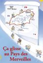 Ça Glisse Au Pays Des Merveilles - Preview