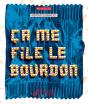 Ça Me File Le Bourdon - Preview