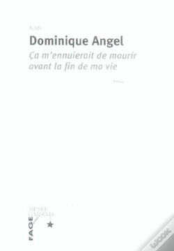 Capa do artigo Ca M'Ennuierait De Mourir Avant La Fin De Ma Vie