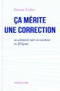 Ca Merite Une Correction - Preview