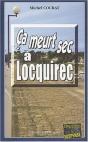 Ca Meurt Sec A Locquirec - Preview