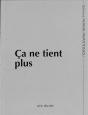 Ça Ne Tient Plus - Preview