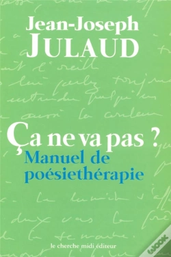 Capa do artigo Ca Ne Va Pas ; Manuel De Poesietherapie