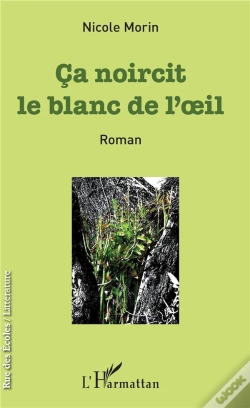 Capa do artigo Ça Noircit Le Blanc De L'Oeil