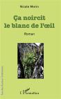 Ça Noircit Le Blanc De L'Oeil - Preview