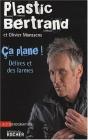 Ça Plane ! Délires Et De Larmes - Preview