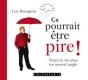 Ca Pourrait Etre Pire - Preview