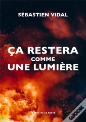 Ça Restera Comme Une Lumiere