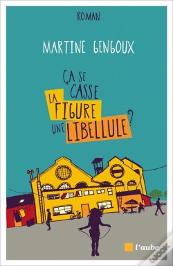 Capa do artigo Ca Se Casse La Figure Une Libellule ?