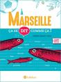 Ça Se Dit Comme Ça ! : À Marseille - Preview