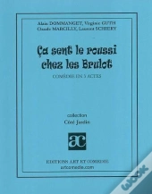 Ca Sent Le Roussi Chez Les Brulot