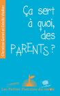 Ça Sert A Quoi, Des Parents ? - Preview