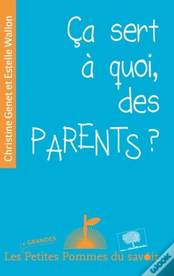 Capa do artigo Ça Sert A Quoi, Des Parents ?