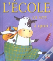 Ca Sert A Quoi ?; L'École