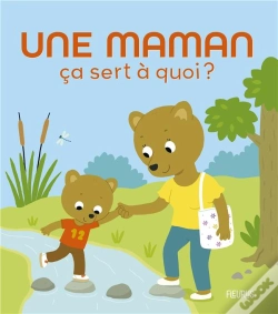Capa do artigo Ça Sert À Quoi ? : Une Maman