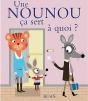 Ça Sert À Quoi ? : Une Nounou - Preview
