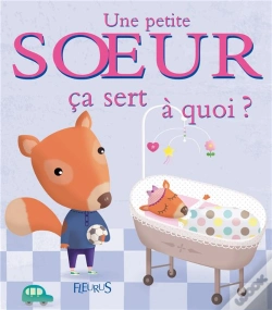 Capa do artigo Ça Sert À Quoi ? : Une Petite Soeur