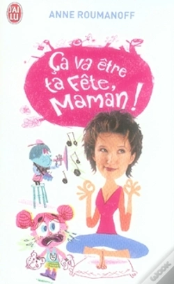 Capa do artigo Ça Va Être Ta Fête, Maman !