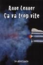 Ça Va Trop Vite - Preview