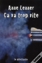 Ça Va Trop Vite