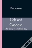 Cab And Caboose