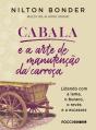 Cabala E A Arte De Manutenção Da Carroça - Preview