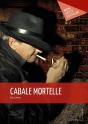 Cabale Mortelle - Preview