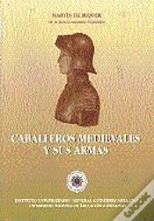Capa do artigo Caballeros Medievales Y Sus Armas