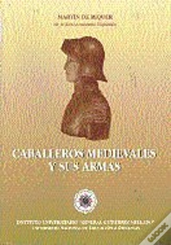 Capa do artigo Caballeros Medievales Y Sus Armas
