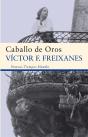 Caballo De Oros - Preview